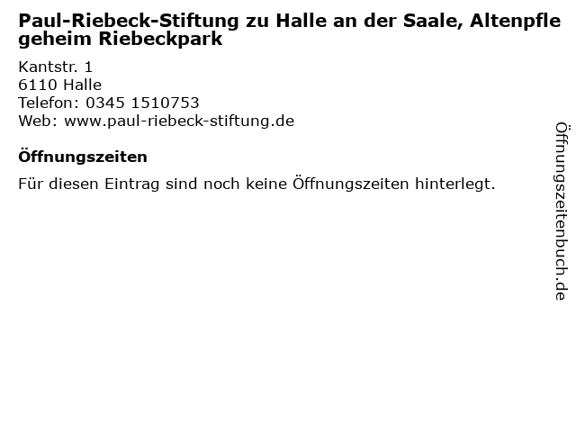 Paul-Riebeck-Stiftung zu Halle an der Saale, Altenpflegeheim Riebeckpark in Halle: Adresse und Öffnungszeiten