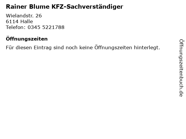 Rainer Blume KFZ-Sachverständiger in Halle: Adresse und Öffnungszeiten