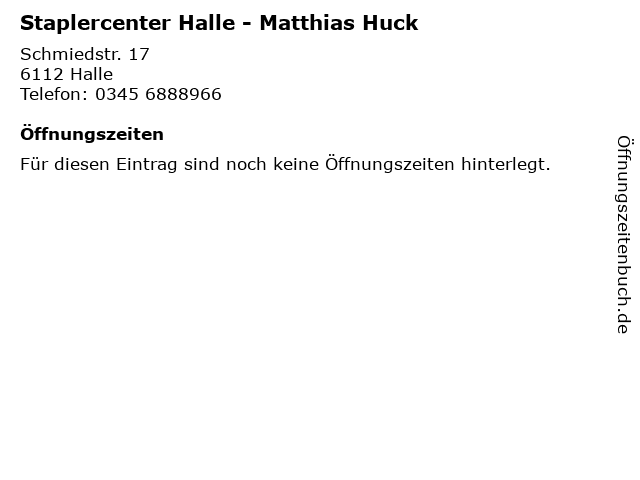 Staplercenter Halle - Matthias Huck in Halle: Adresse und Öffnungszeiten