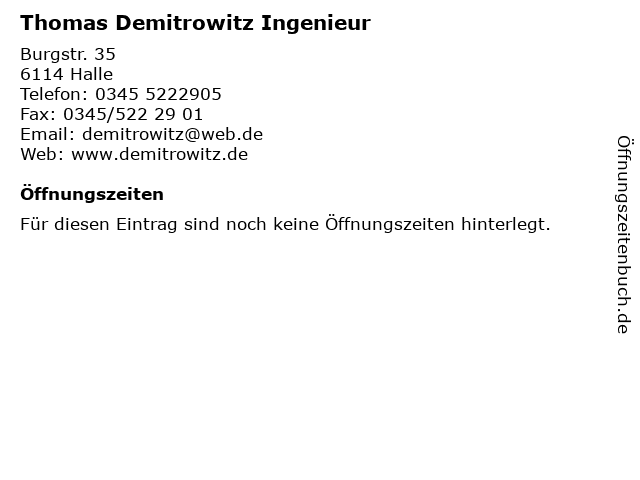 Thomas Demitrowitz Ingenieur in Halle: Adresse und Öffnungszeiten