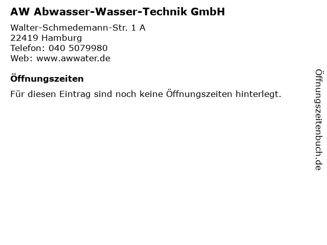 AW Abwasser-Wasser-Technik GmbH in Hamburg: Adresse und Öffnungszeiten