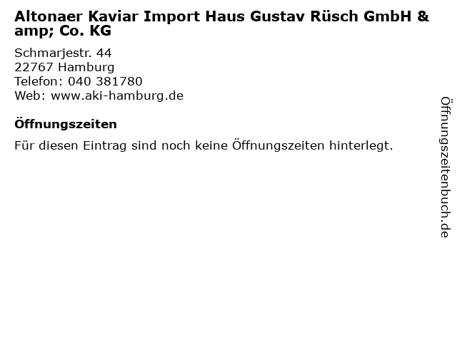 Altonaer Kaviar Import Haus Gustav Rüsch GmbH & Co. KG in Hamburg: Adresse und Öffnungszeiten