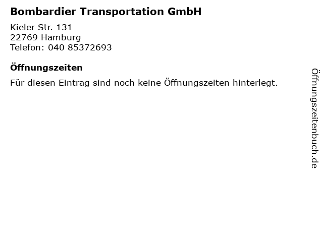 Bombardier Transportation GmbH in Hamburg: Adresse und Öffnungszeiten