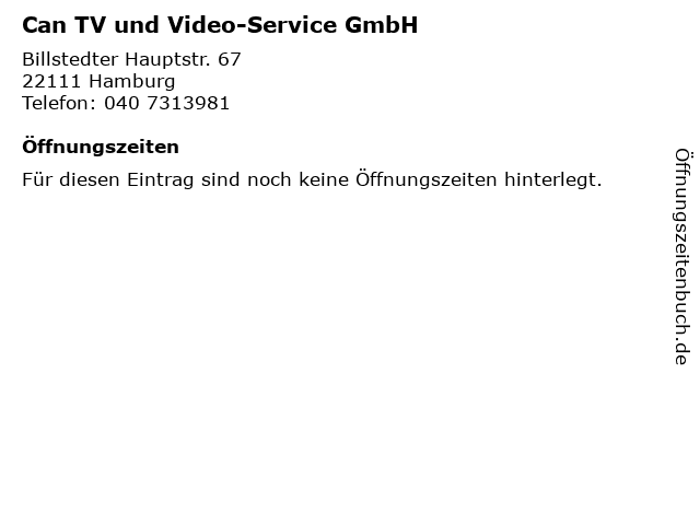 Can TV und Video-Service GmbH in Hamburg: Adresse und Öffnungszeiten