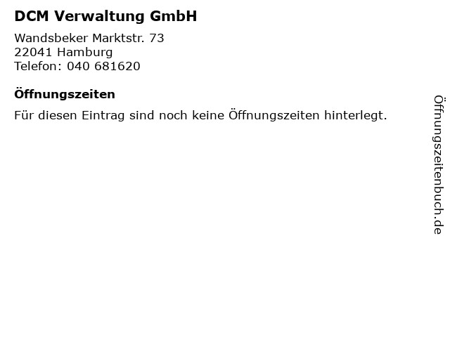 DCM Verwaltung GmbH in Hamburg: Adresse und Öffnungszeiten