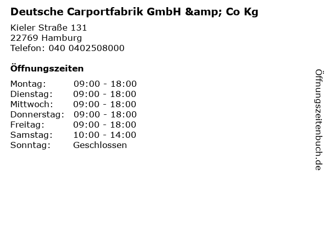 Á Offnungszeiten Deutsche Carportfabrik Gmbh Co Kg Kieler Strasse 131 In Hamburg