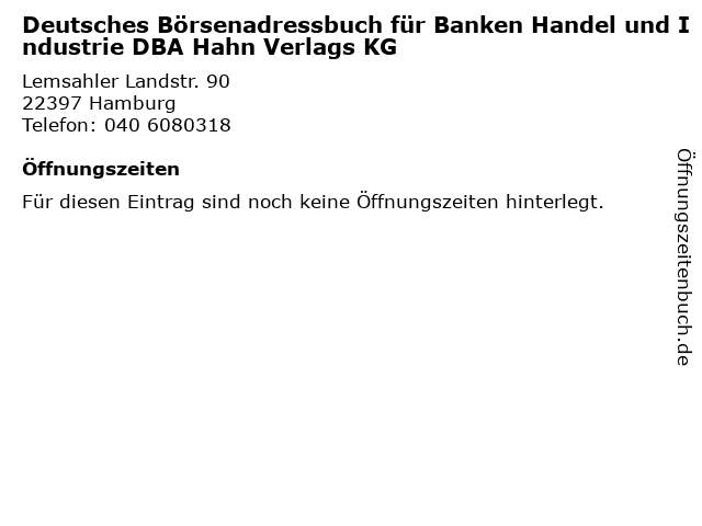 Deutsches Börsenadressbuch für Banken Handel und Industrie DBA Hahn Verlags KG in Hamburg: Adresse und Öffnungszeiten