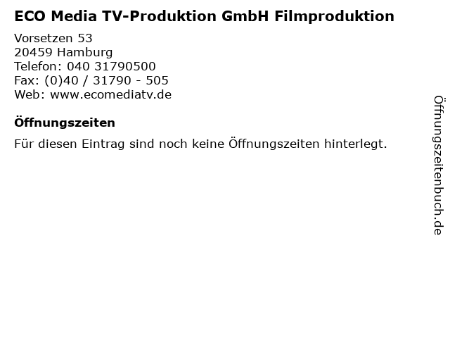 ECO Media TV-Produktion GmbH Filmproduktion in Hamburg: Adresse und Öffnungszeiten