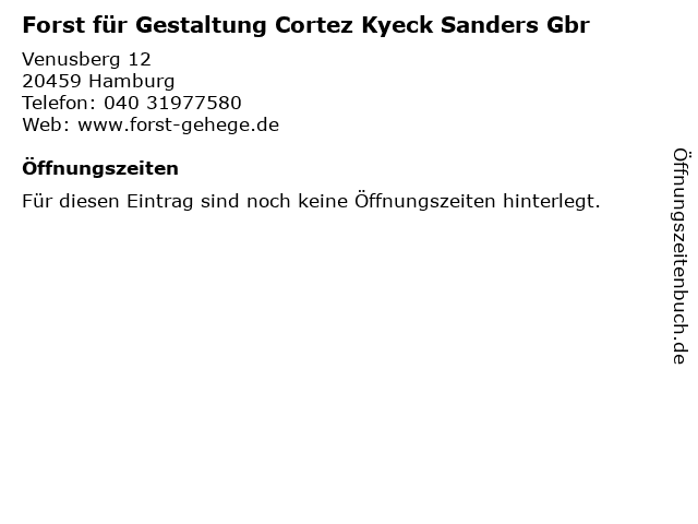 Forst für Gestaltung Cortez Kyeck Sanders Gbr in Hamburg: Adresse und Öffnungszeiten