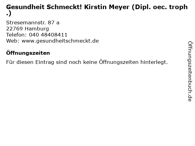 Gesundheit Schmeckt! Kirstin Meyer (Dipl. oec. troph.) in Hamburg: Adresse und Öffnungszeiten