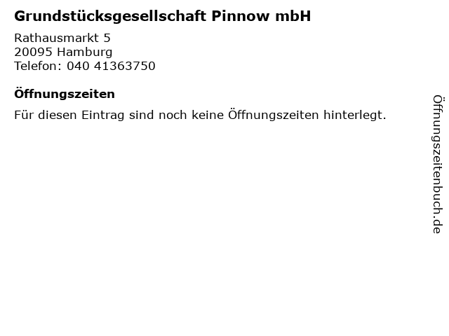 Grundstücksgesellschaft Pinnow mbH in Hamburg: Adresse und Öffnungszeiten