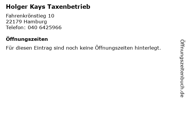 Holger Kays Taxenbetrieb in Hamburg: Adresse und Öffnungszeiten