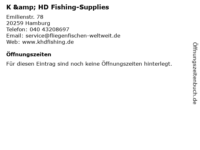 K & HD Fishing-Supplies in Hamburg: Adresse und Öffnungszeiten