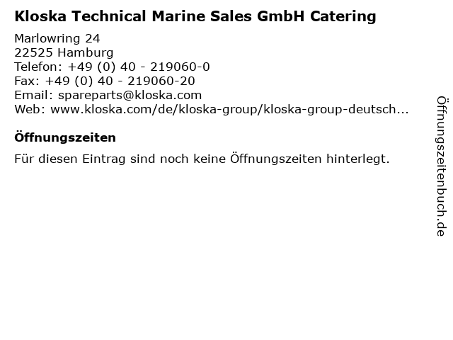 Kloska Technical Marine Sales GmbH Catering in Hamburg: Adresse und Öffnungszeiten
