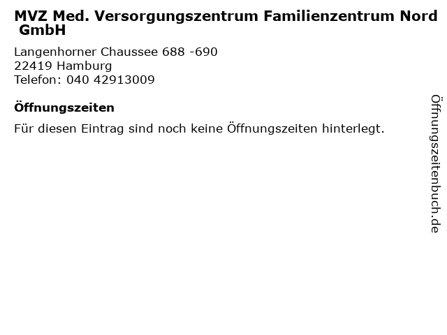 MVZ Med. Versorgungszentrum Familienzentrum Nord GmbH in Hamburg: Adresse und Öffnungszeiten
