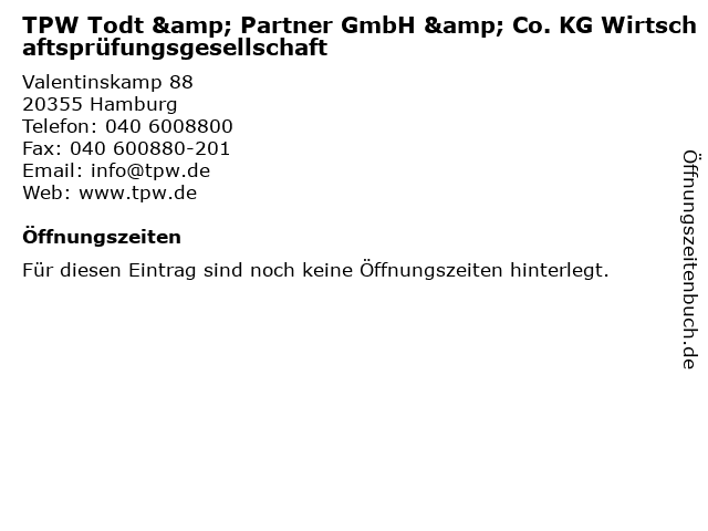 TPW Todt & Partner GmbH & Co. KG Wirtschaftsprüfungsgesellschaft in Hamburg: Adresse und Öffnungszeiten
