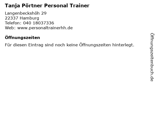 Tanja Pörtner Personal Trainer in Hamburg: Adresse und Öffnungszeiten