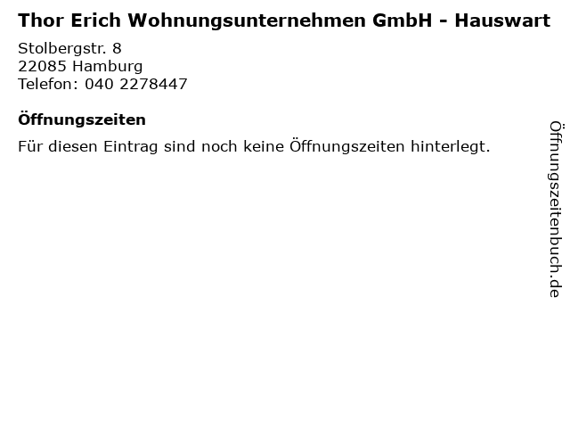 Thor Erich Wohnungsunternehmen GmbH - Hauswart in Hamburg: Adresse und Öffnungszeiten