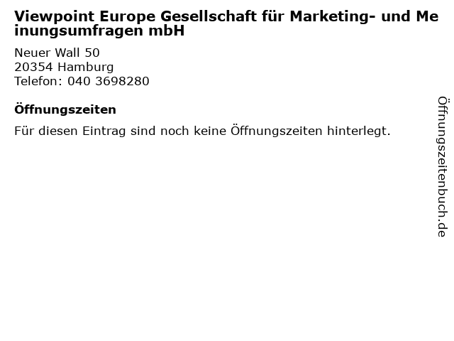Viewpoint Europe Gesellschaft für Marketing- und Meinungsumfragen mbH in Hamburg: Adresse und Öffnungszeiten