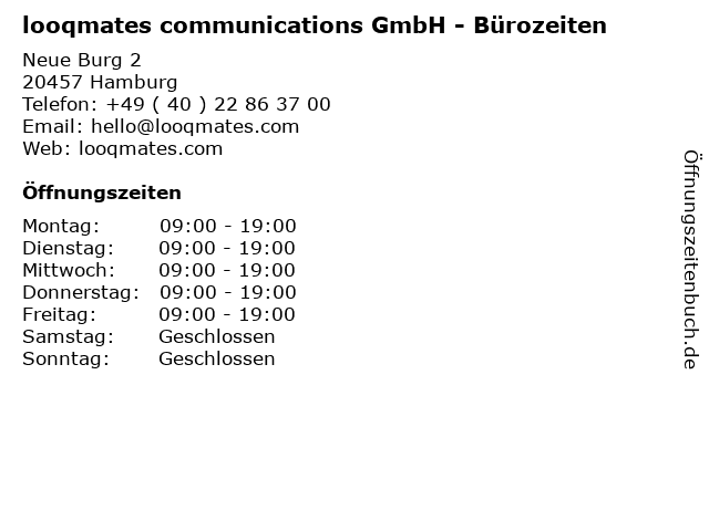 looqmates communications GmbH - Bürozeiten in Hamburg: Adresse und Öffnungszeiten