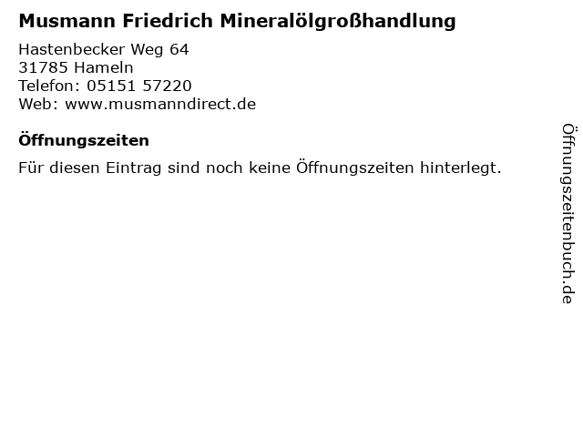 Musmann Friedrich Mineralölgroßhandlung in Hameln: Adresse und Öffnungszeiten