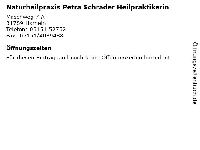 Naturheilpraxis Petra Schrader Heilpraktikerin in Hameln: Adresse und Öffnungszeiten