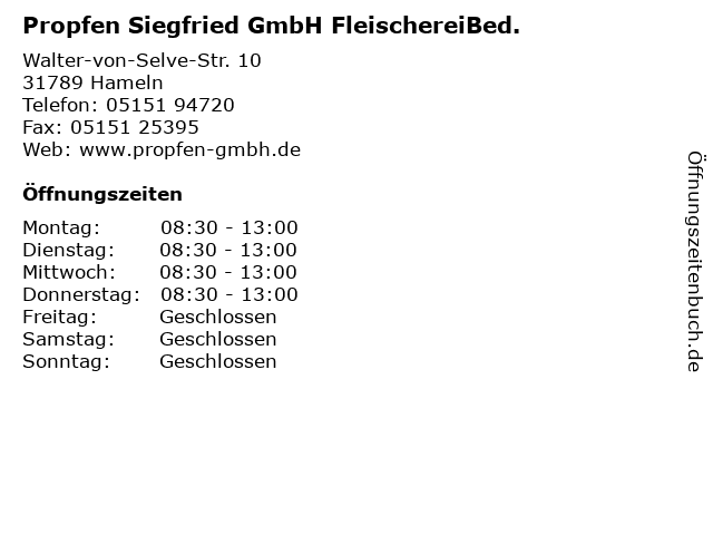 Propfen Siegfried GmbH FleischereiBed. in Hameln: Adresse und Öffnungszeiten