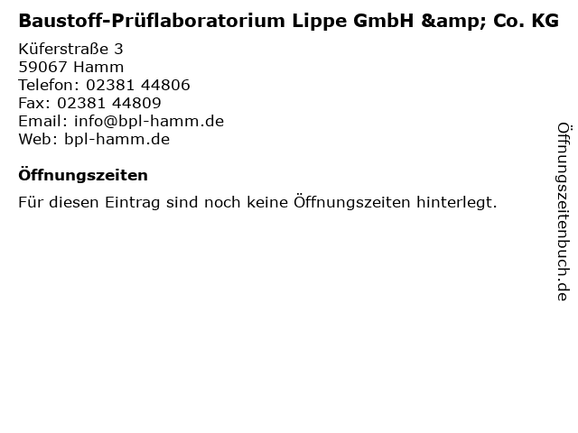Baustoff-Prüflaboratorium Lippe GmbH & Co. KG in Hamm: Adresse und Öffnungszeiten