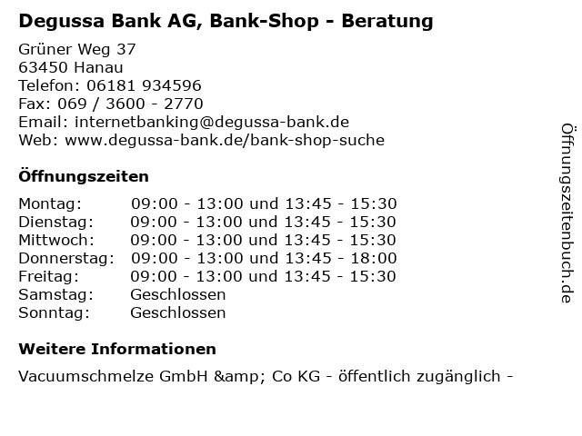 Degussa Bank AG, Bank-Shop - Beratung in Hanau: Adresse und Öffnungszeiten