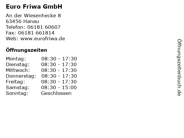 Euro Friwa GmbH in Hanau: Adresse und Öffnungszeiten