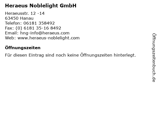 Heraeus Noblelight GmbH in Hanau: Adresse und Öffnungszeiten