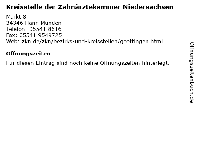 Kreisstelle der Zahnärztekammer Niedersachsen in Hann Münden: Adresse und Öffnungszeiten