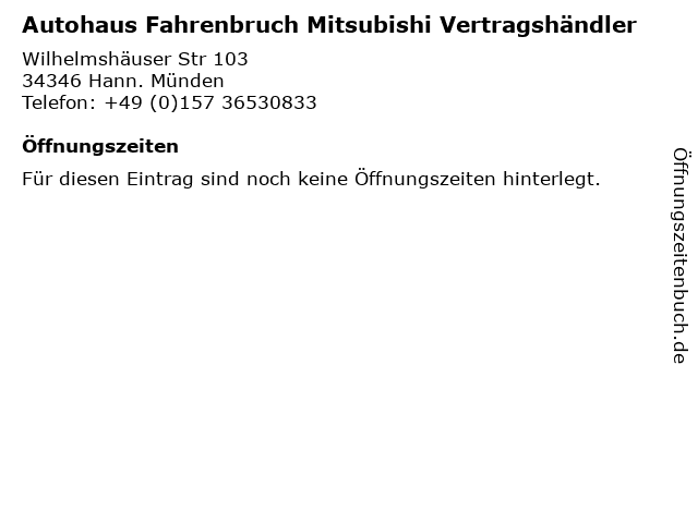 Autohaus Fahrenbruch Mitsubishi Vertragshändler in Hann. Münden: Adresse und Öffnungszeiten