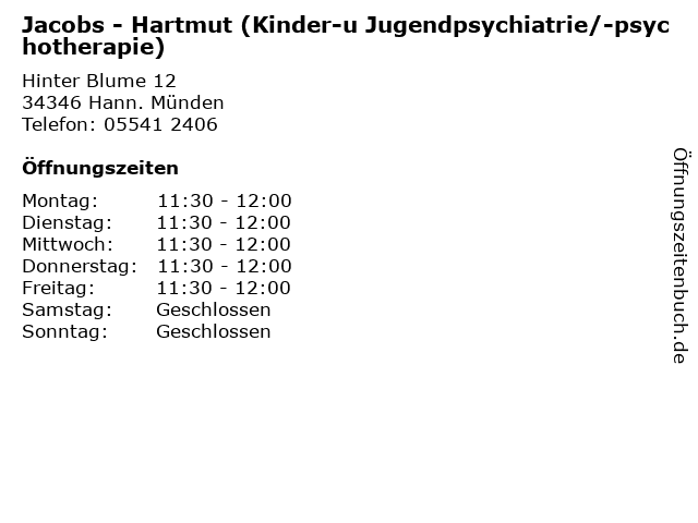 Jacobs - Hartmut (Kinder-u Jugendpsychiatrie/-psychotherapie) in Hann. Münden: Adresse und Öffnungszeiten