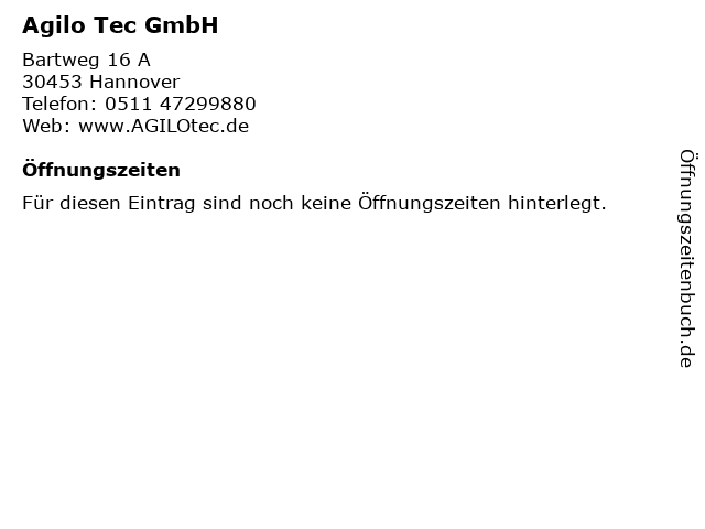 Agilo Tec GmbH in Hannover: Adresse und Öffnungszeiten