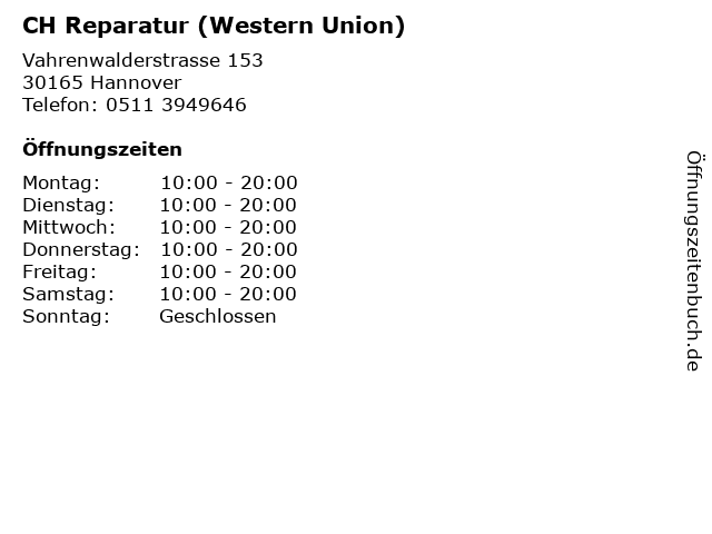 CH Reparatur (Western Union) in Hannover: Adresse und Öffnungszeiten