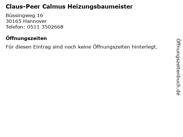 Claus-Peer Calmus Heizungsbaumeister in Hannover: Adresse und Öffnungszeiten