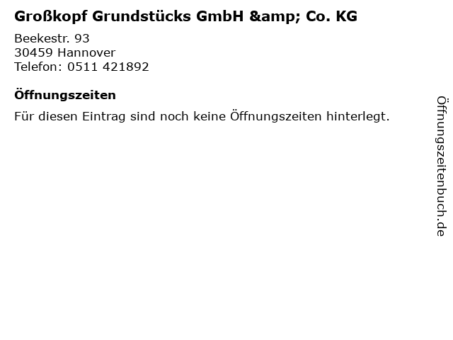 Großkopf Grundstücks GmbH & Co. KG in Hannover: Adresse und Öffnungszeiten