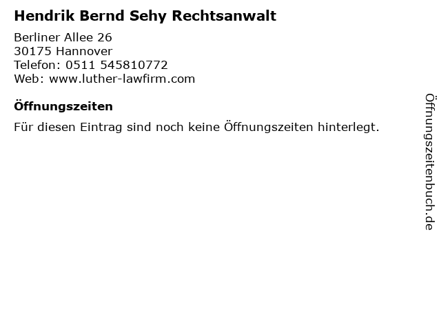 Hendrik Bernd Sehy Rechtsanwalt in Hannover: Adresse und Öffnungszeiten