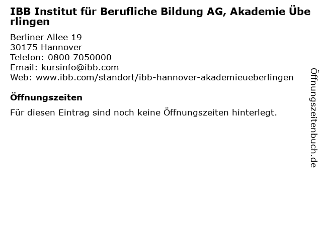 IBB Institut für Berufliche Bildung AG, Akademie Überlingen in Hannover: Adresse und Öffnungszeiten
