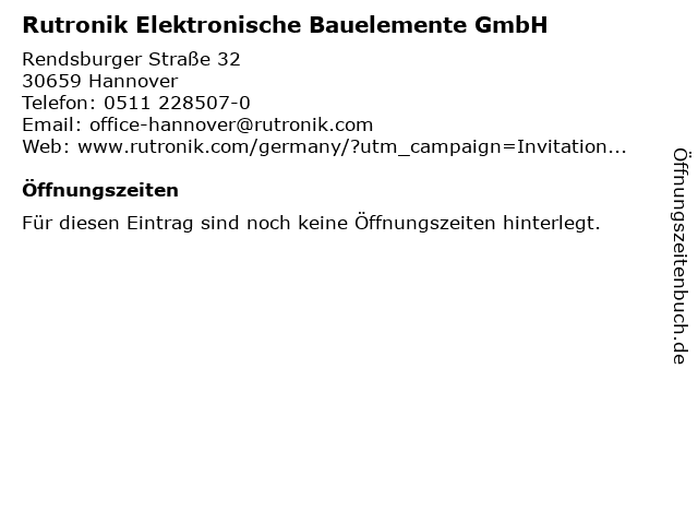 Rutronik Elektronische Bauelemente GmbH in Hannover: Adresse und Öffnungszeiten