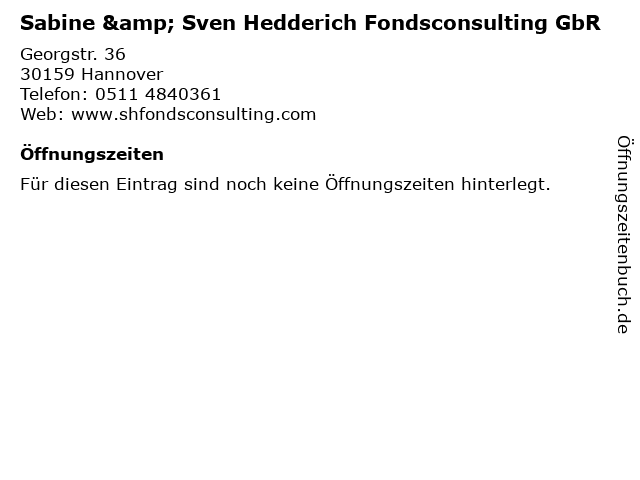 Sabine & Sven Hedderich Fondsconsulting GbR in Hannover: Adresse und Öffnungszeiten