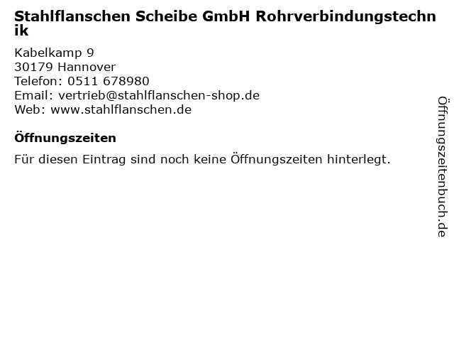 Stahlflanschen Scheibe GmbH Rohrverbindungstechnik in Hannover: Adresse und Öffnungszeiten