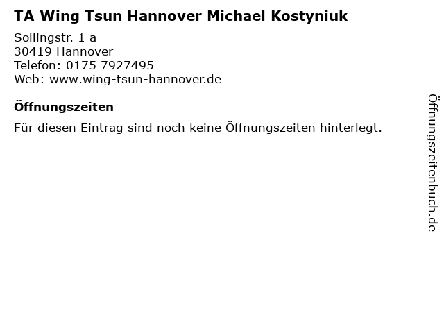 TA Wing Tsun Hannover Michael Kostyniuk in Hannover: Adresse und Öffnungszeiten