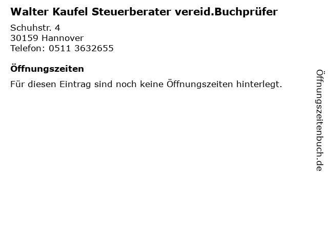 Walter Kaufel Steuerberater vereid.Buchprüfer in Hannover: Adresse und Öffnungszeiten