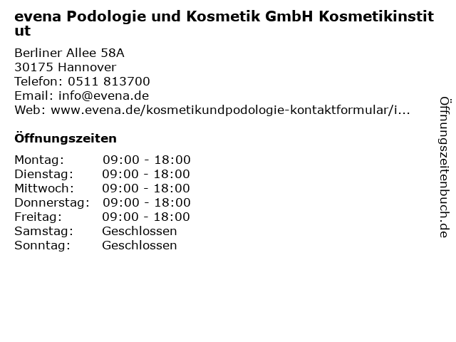 evena Podologie und Kosmetik GmbH Kosmetikinstitut in Hannover: Adresse und Öffnungszeiten