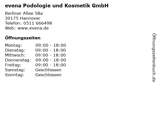 evena Podologie und Kosmetik GmbH in Hannover: Adresse und Öffnungszeiten