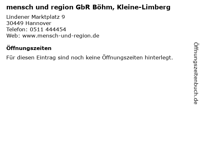 mensch und region GbR Böhm, Kleine-Limberg in Hannover: Adresse und Öffnungszeiten