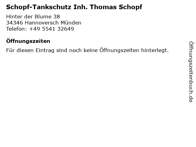 Schopf-Tankschutz Inh. Thomas Schopf in Hannoversch Münden: Adresse und Öffnungszeiten