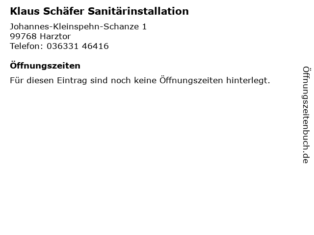 Klaus Schäfer Sanitärinstallation in Harztor: Adresse und Öffnungszeiten